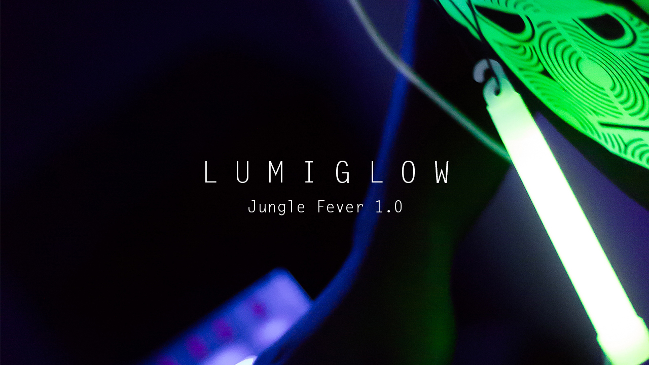 Lumiglow | Jungle Fever 1.0 [Recap]
